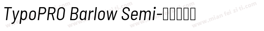 TypoPRO Barlow Semi字体转换